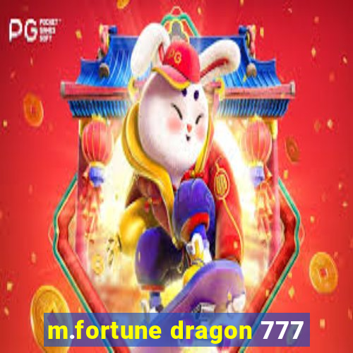 m.fortune dragon 777